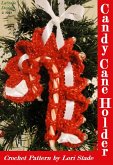 Candy Cane Holder Crochet Pattern (eBook, ePUB)