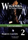 2 Wigamba - Las cazadoras (eBook, ePUB) 2 Wigamba - Las cazadoras (eBook, ePUB)
