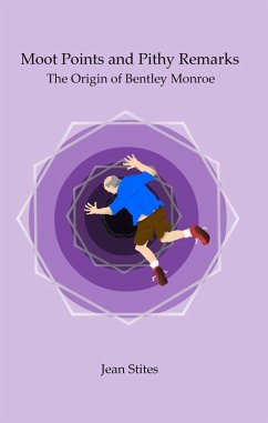 Moot Points and Pithy Remarks (eBook, ePUB) - Stites, Jean