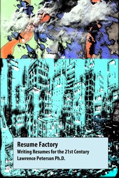 Cover Resume Factory: Writing Resumes for the 21st Century (eBook, ePUB)