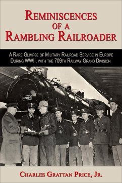 Reminiscences of a Rambling Railroader (eBook, ePUB) - Price, Grattan