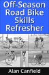 Off-Season Road Bike Skills Refresher... - Bild 1