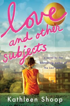 Love and Other Subjects (eBook, ePUB) - Shoop, Kathleen