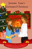 Jasmine Lane's Enchanted Christmas (eBook, ePUB) Jasmine Lane's Enchanted Christmas (eBook, ePUB)