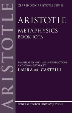 Aristotle: Metaphysics: Book Iota - Castelli, Laura M.