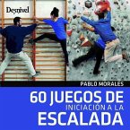 60 Juegos de iniciación a la escalada