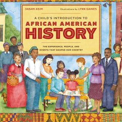 A Child's Introduction to African American History - Asim, Jabari