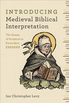 Introducing Medieval Biblical Interpretation - Levy, Ian Christopher