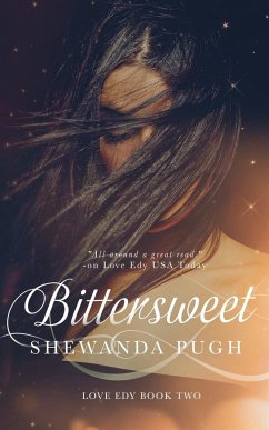 Bittersweet (Love Edy Book Two) - Pugh, Shewanda