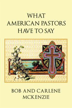 What American Pastors Have To Say - Mckenzie, Bob; McKenzie, Carlene