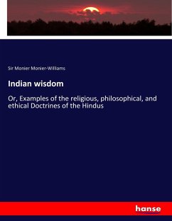 Indian wisdom - Monier-Williams, Sir Monier