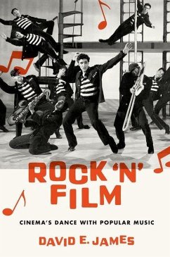 Rock 'n' Film - James, David E. (Professor of Cinema and Media Studies, Professor of