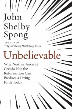 Unbelievable - Spong, John Shelby