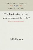 The Territories and the United States, 1861-1890