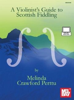 Violinist's Guide to Scottish Fiddling - Melinda Crawford Perttu