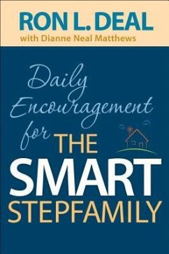 Daily Encouragement for the Smart Stepfamily - Deal, Ron L.; Matthews, Dianne Neal