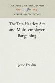 The Taft-Hartley ACT and Multi-Employer Bargaining