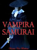 Vampira Samurai: Mi Espada y Colmillos (eBook, ePUB)