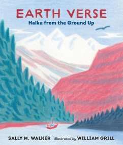 Earth Verse: Haiku from the Ground Up - Walker, Sally M