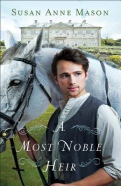 A Most Noble Heir - Mason, Susan Anne