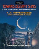 Toward Distant Suns: A Bold, New Prospectus for Human Living in Space
