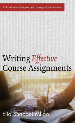 Writing Effective Course Assignments - Mligo, Elia Shabani