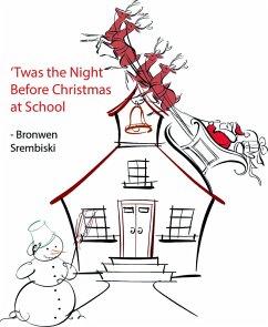 Cover 'Twas the Night Before Christmas at School (eBook, ePUB)