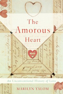 The Amorous Heart - Yalom, Marilyn
