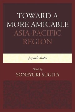 Toward a More Amicable Asia-Pacific Region - Sugita, Yoneyuki