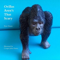 Orillas Aren't That Scary - Haney, Peter; Haney, Cooper John