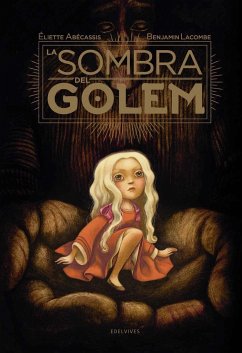 La sombra del golem - Lacombe, Benjamin; Abécassis, Eliette