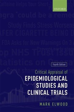 Critical Appraisal of Epidemiological Studies and Clinical Trials - Elwood, Mark