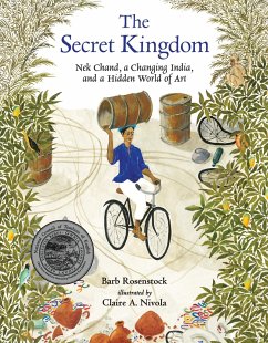 The Secret Kingdom: NEK Chand, a Changing India, and a Hidden World of Art - Rosenstock, Barb