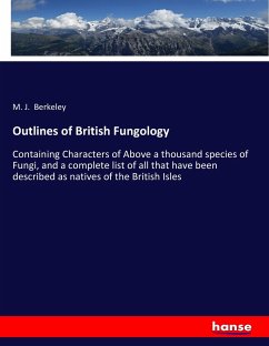 Outlines of British Fungology - Berkeley, M. J.
