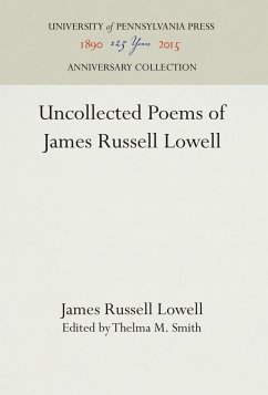 Uncollected Poems of James Russell Lowell - Lowell, James Russell