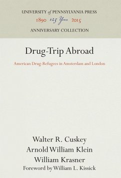 Drug-Trip Abroad - Cuskey, Walter R.;Klein, Arnold William;Krasner, William