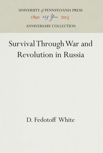 Survival Through War and Revolution in Russia