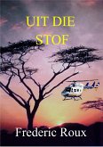 Uit Die Stof (eBook, ePUB) Uit Die Stof (eBook, ePUB)