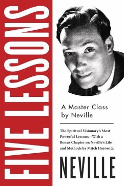 Five Lessons: A Master Class - Neville