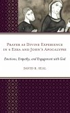 Prayer as Divine Experience in 4 Ezra and John's Apocalypse