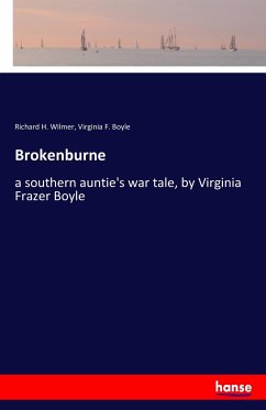 Brokenburne - Wilmer, Richard H.;Boyle, Virginia F.