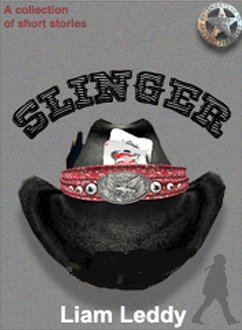 Slinger (Liam Leddy Tales, #8) (eBook, ePUB) - Liam