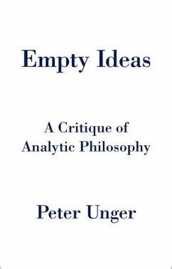 Empty Ideas - Unger, Peter