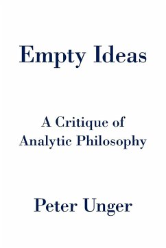 Empty Ideas - Unger, Peter