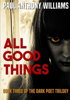 All Good Things - Williams, Paul Anthony