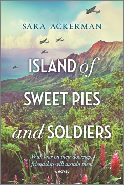 Island of Sweet Pies and Soldiers - Ackerman, Sara