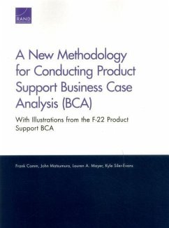 A New Methodology for Conducting Product Support Business Case Analysis (BCA) - Camm, Frank; Matsumura, John; Mayer, Lauren A