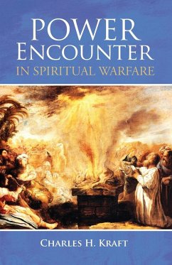 Power Encounter in Spiritual Warfare - Kraft, Charles H.