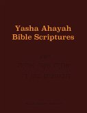 Yasha Ahayah Bible Scriptures (YABS) Study Bible Yasha Ahayah Bible Scriptures (YABS) Study Bible