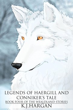 Cover Legends of Haergill and Conniker's Tale (The Wealdland Stories, #4) (eBook, ePUB)